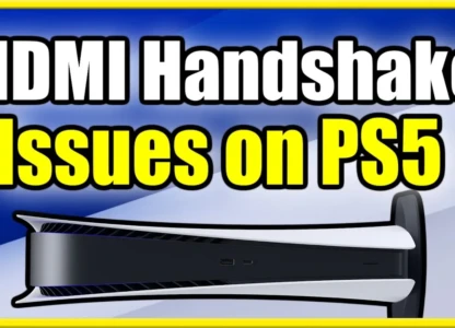 How To Fix Ps5 Hdmi Handshake Issues